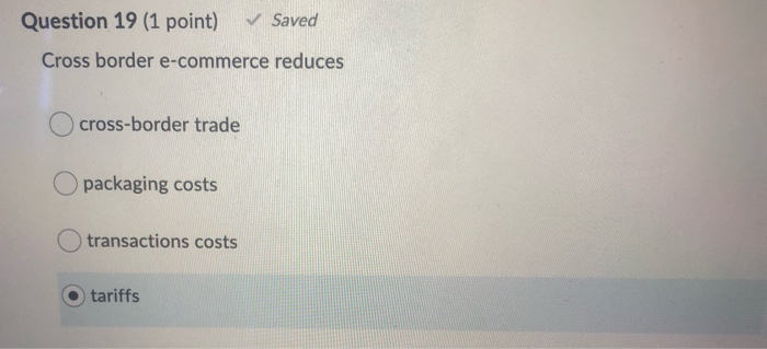 Question 19 (1 point) Saved Cross border