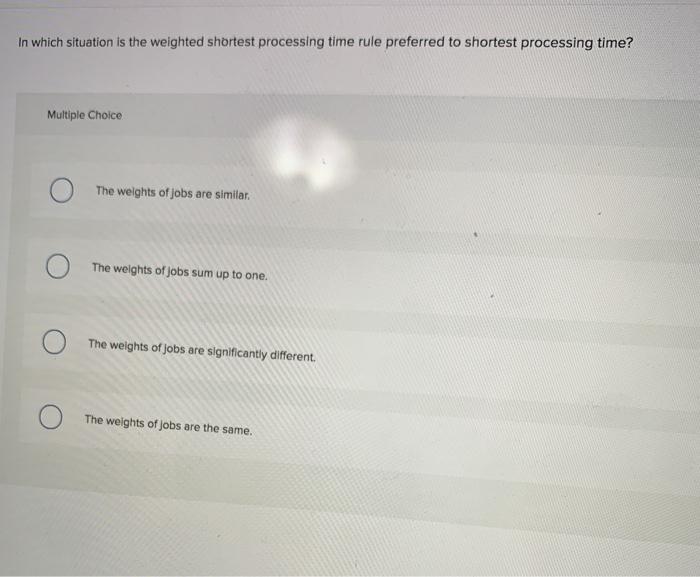 In which situation is the weighted shortest