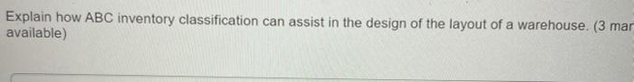 Explain how ABC inventory classification can