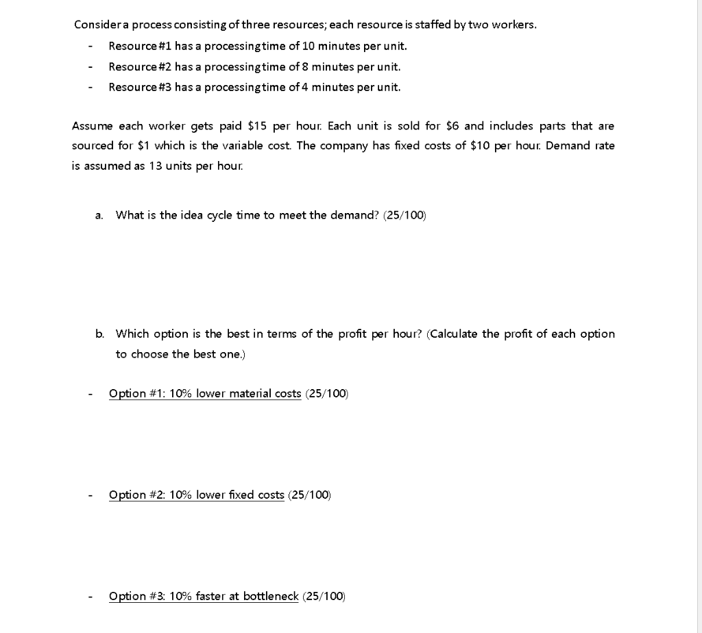 Consider a process consisting of three resources;