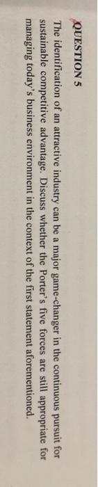 QUESTION 5 The identification of an attractive