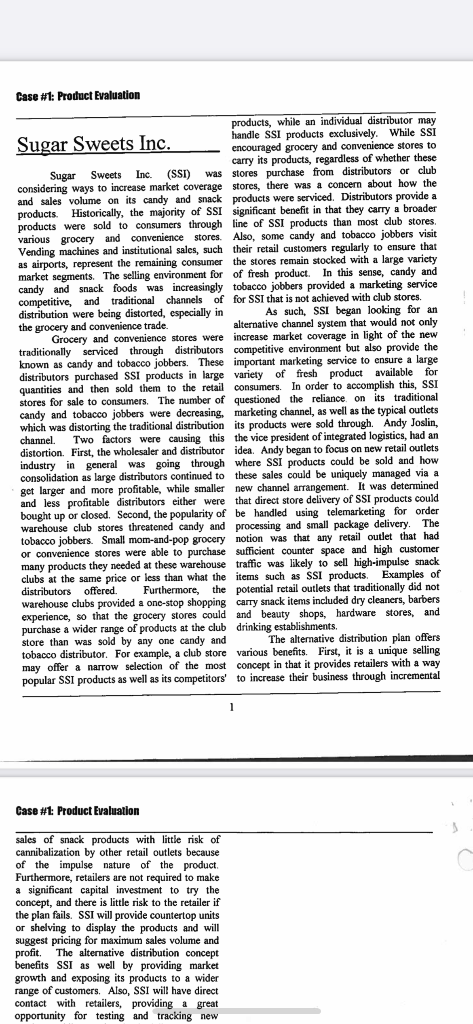 Case #1: Product Evaluation products, while an