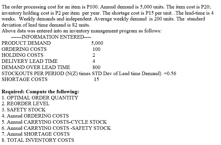 The order processing cost for an item is P100.