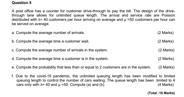 Question 5 A post office has a counter for