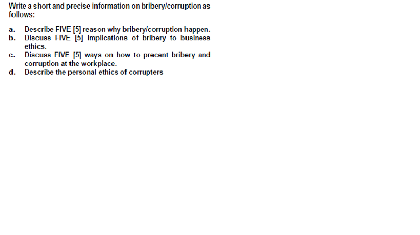 a. Write a short and precise information on