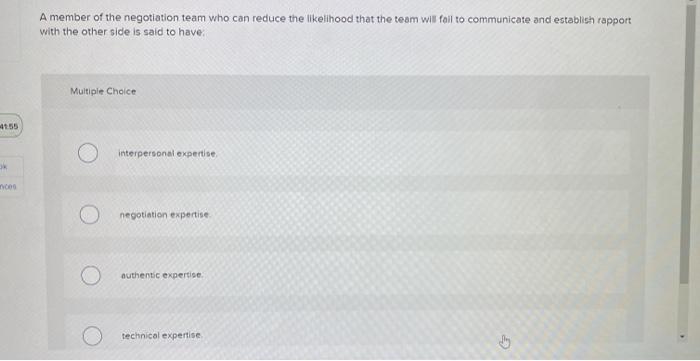 A member of the negotiation team who can reduce