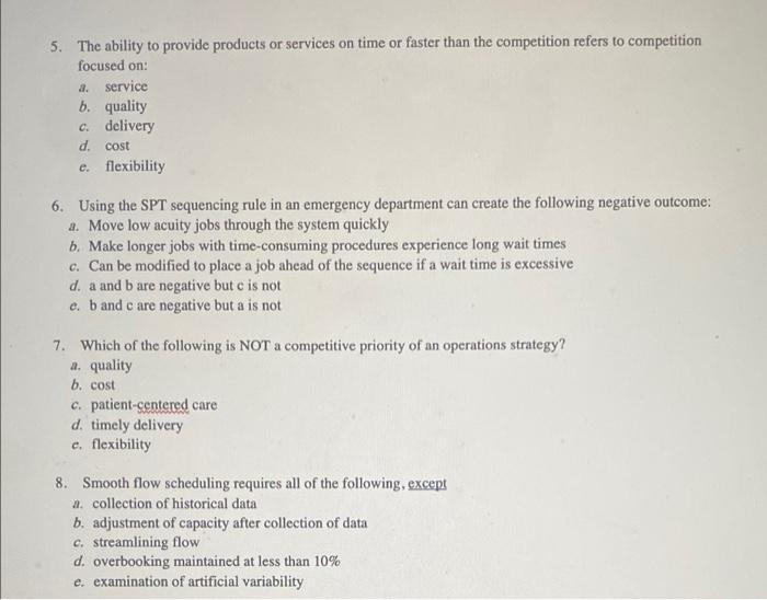 5. The ability to provide products or services on