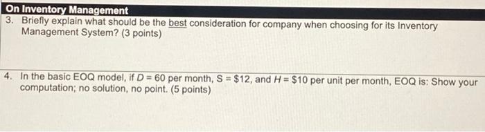 On Inventory Management 3. Briefly explain what