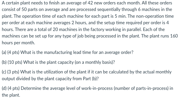 A certain plant needs to finish an average of 42