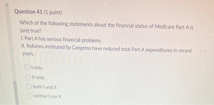 Question 41 (1 point) Which of the following