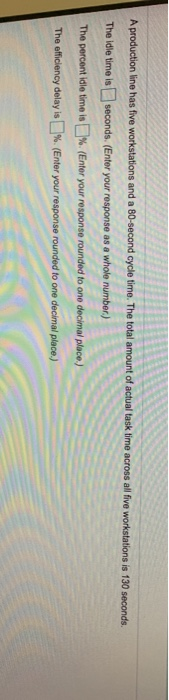 A production line has five workstations and a