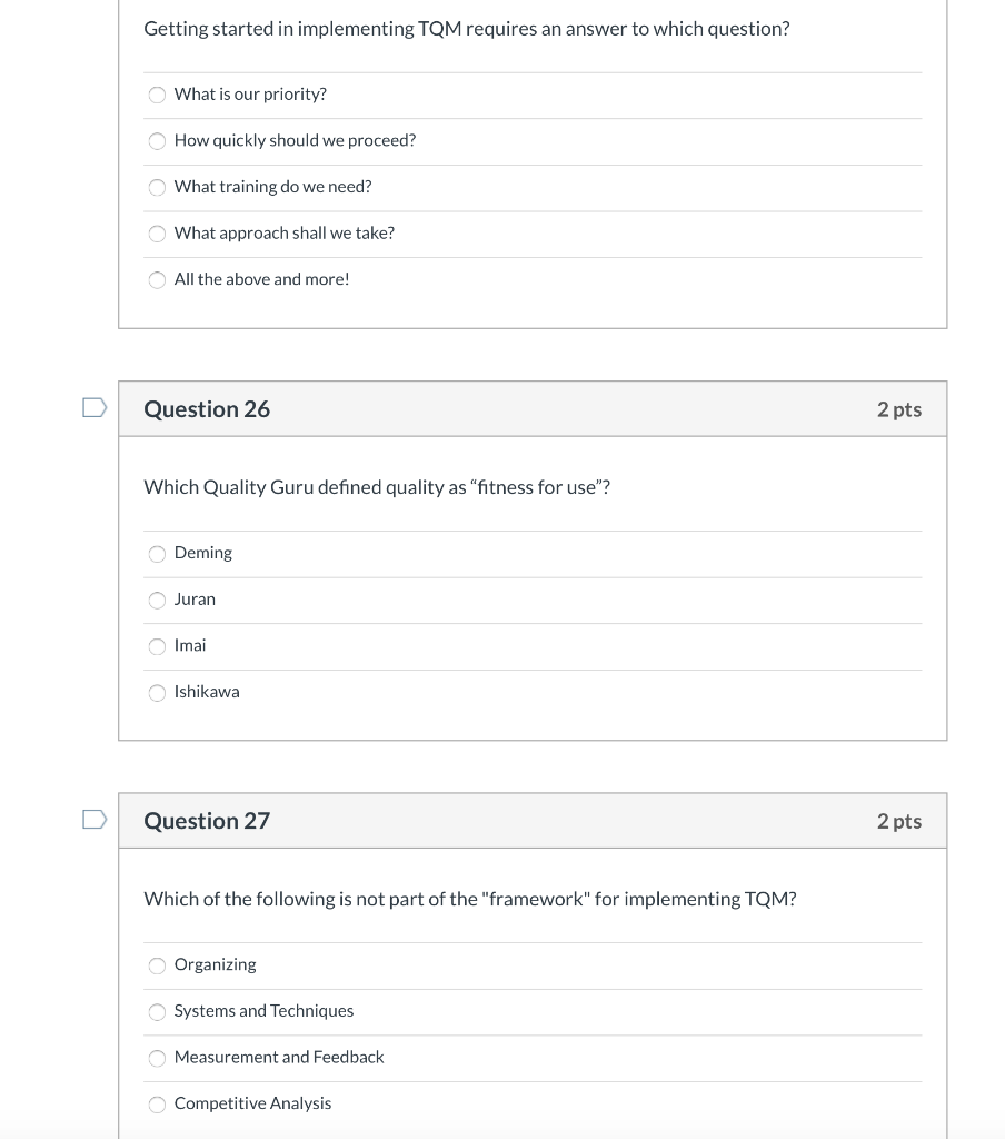 Getting started in implementing TQM requires an