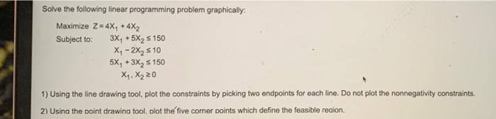 Solve the following linear programming problem