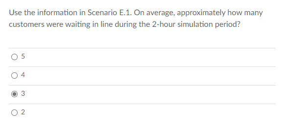 Scenario E.1 SimQuick is being used to simulate