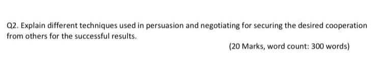 Q2. Explain different techniques used in