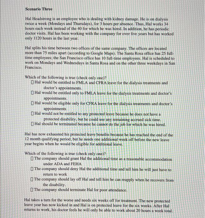 Scenario Three Hal Headstrong is an employee who