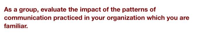 As a group, evaluate the impact of the patterns