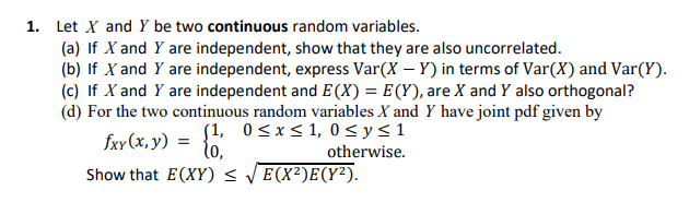 1. Let X and Y be two continuous random