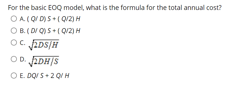 For the basic EOQ model, what is the formula for