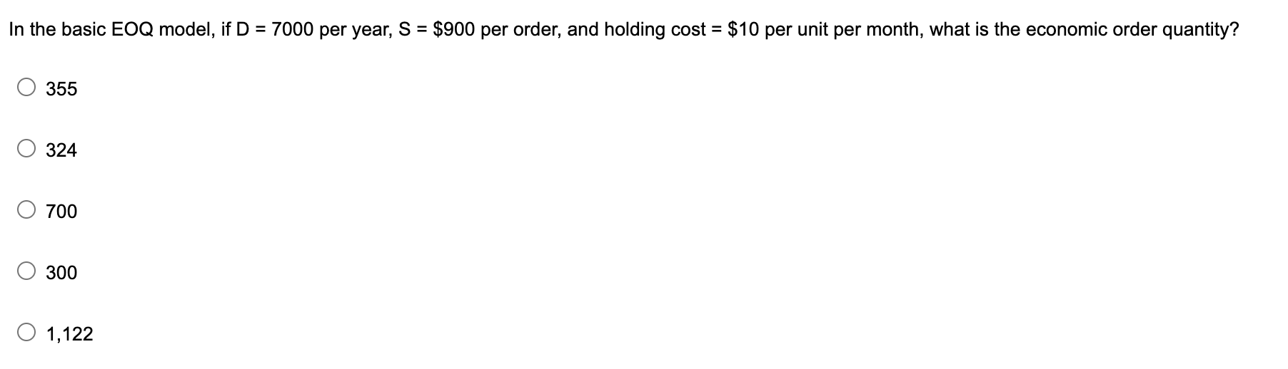 In the basic EOQ model, if D = 7000 per year, S =
