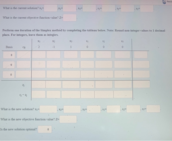 A simplex tableau of a Linear Program (after a