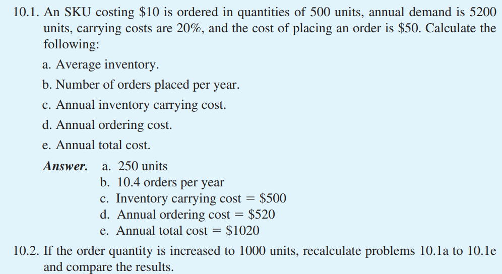 10.1. An SKU costing $10 is ordered in quantities