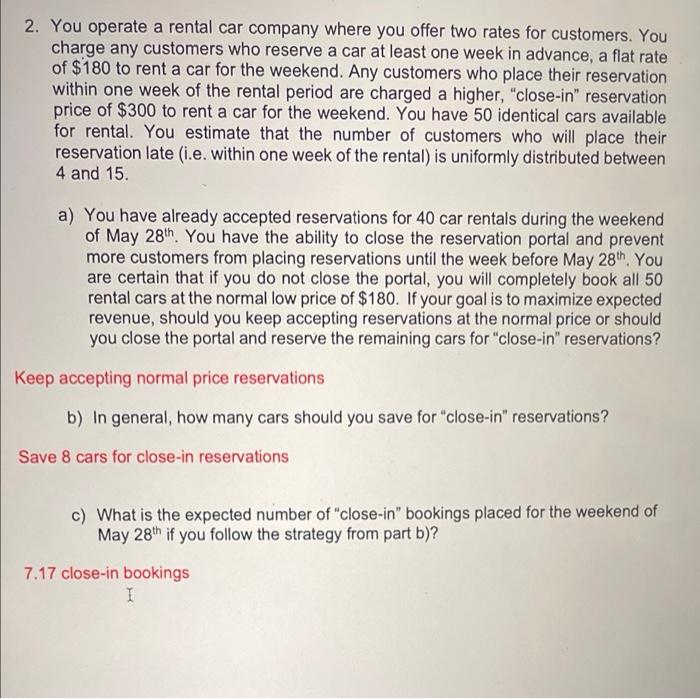 2. You operate a rental car company where you