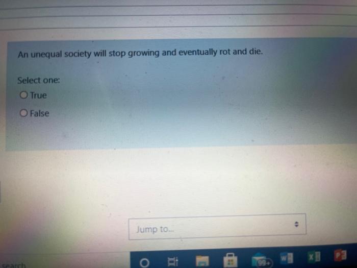 An unequal society will stop growing and