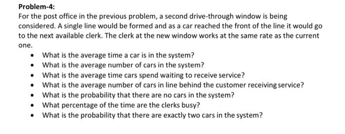 Problem-4: For the post office in the previous