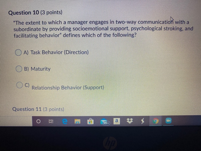 Question 10 (3 points) "The extent to which a