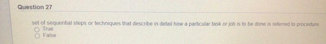 Question 27 set of sequential steps or techniques