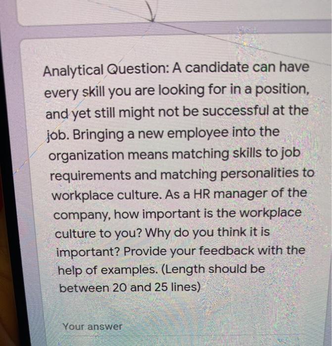 Analytical Question: A candidate can have every