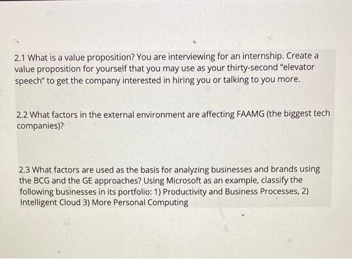 please answer all if possible . 2.1 What is a