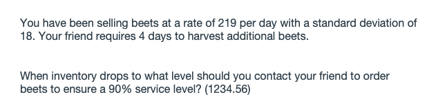 You have been selling beets at a rate of 219 per