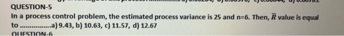 QUESTION-5 In a process control problem, the