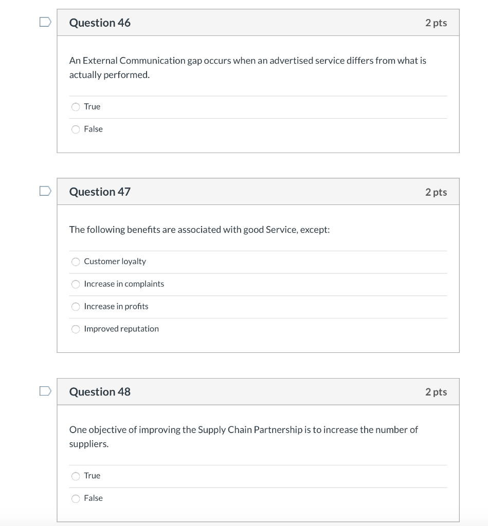 u Question 46 2 pts An External Communication gap