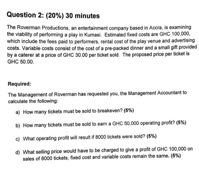 Question 2: (20%) 30 minutes The Roverman