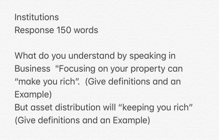 Institutions Response 150 words What do you