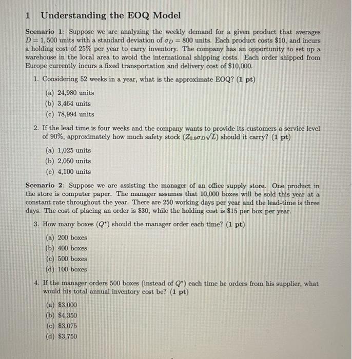 1 Understanding the EOQ Model Scenario 1 Suppose