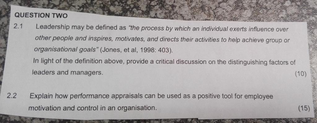 QUESTION TWO 2.1 Leadership may be defined as