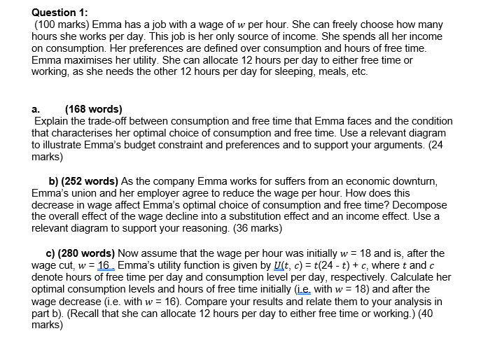 Question 1: (100 marks) Emma has a job with a