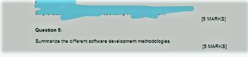 15 MARKS Question 5 Summarize the different