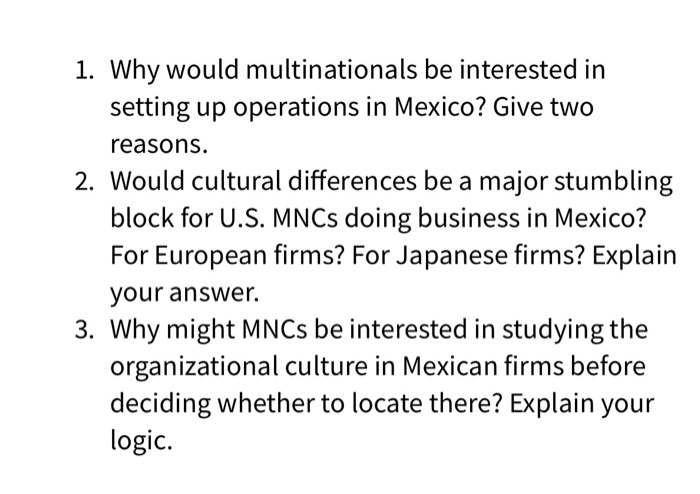 1. Why would multinationals be interested in