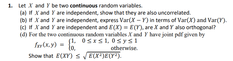 1. Let X and Y be two continuous random