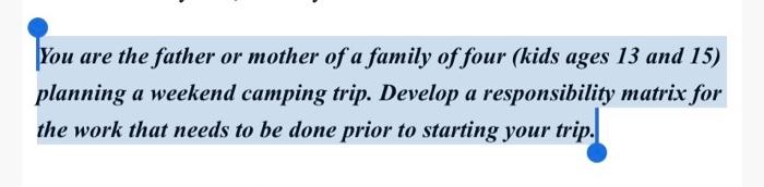 You are the father or mother of a family of four