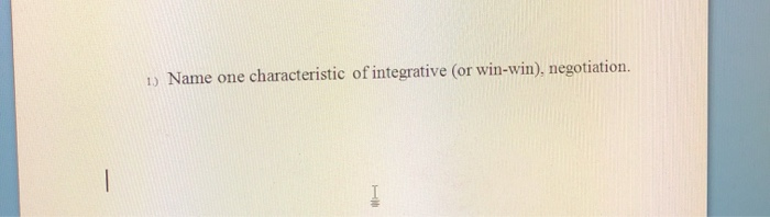1) Name one characteristic of integrative (or