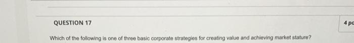 QUESTION 17 4 pc Which of the following is one of
