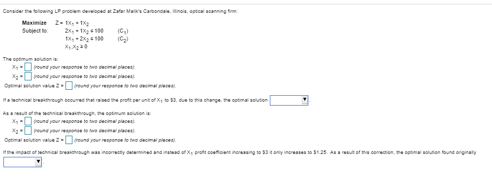 Consider the following LP problem developed at