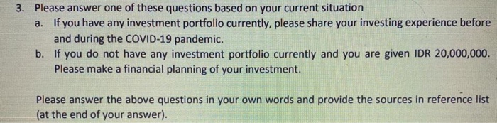 3. Please answer one of these questions based on