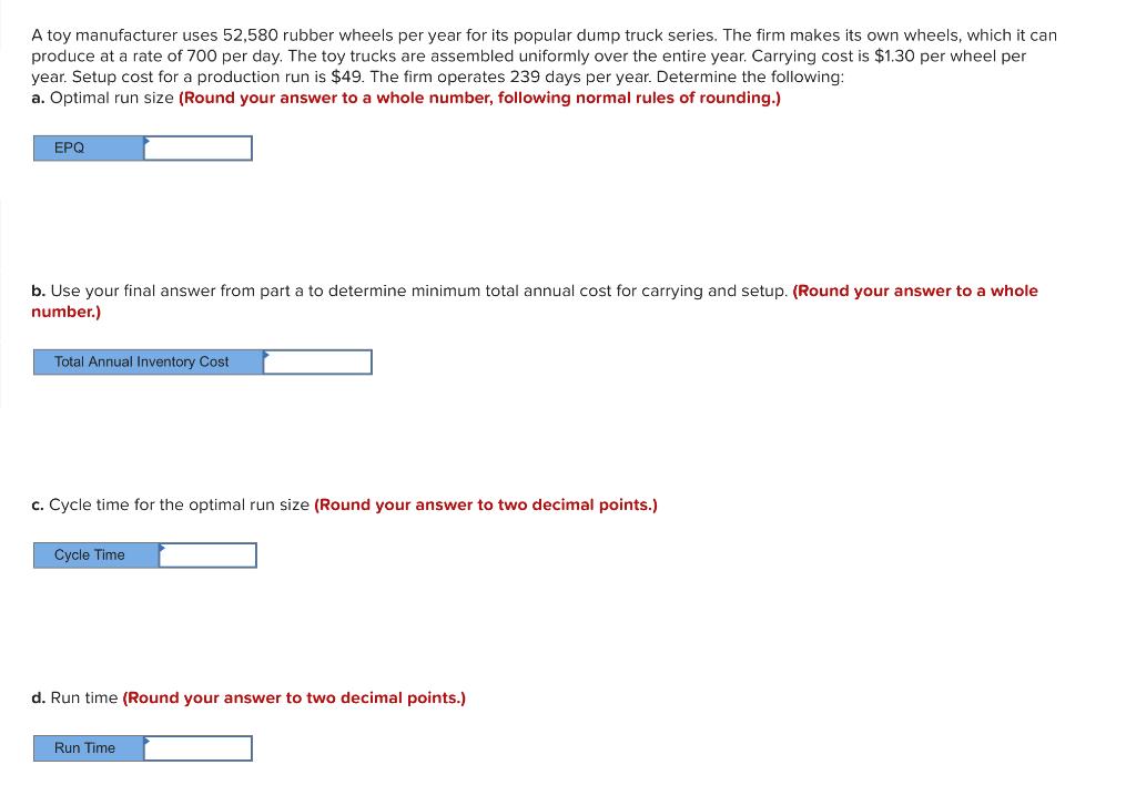 PLS ANS ALLLLL QUESTIONS A toy manufacturer uses